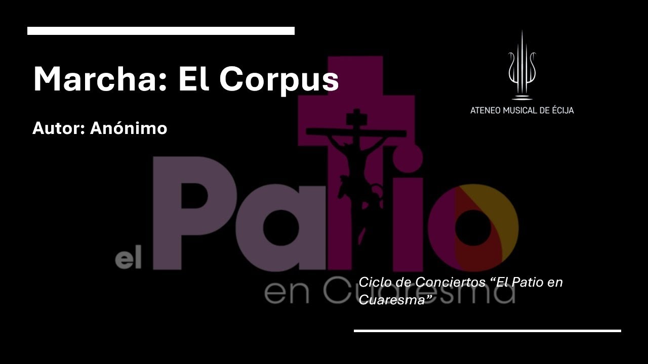 El Corpus. Ciclo de Conciertos 