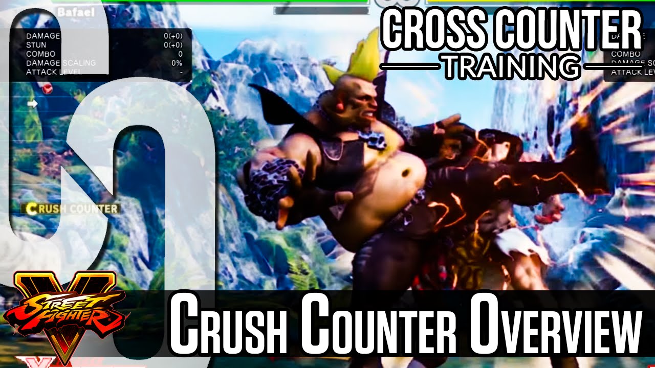 Street Fighter V Primer: Crush Counter Punishes ft. Bafael (@bafael1)