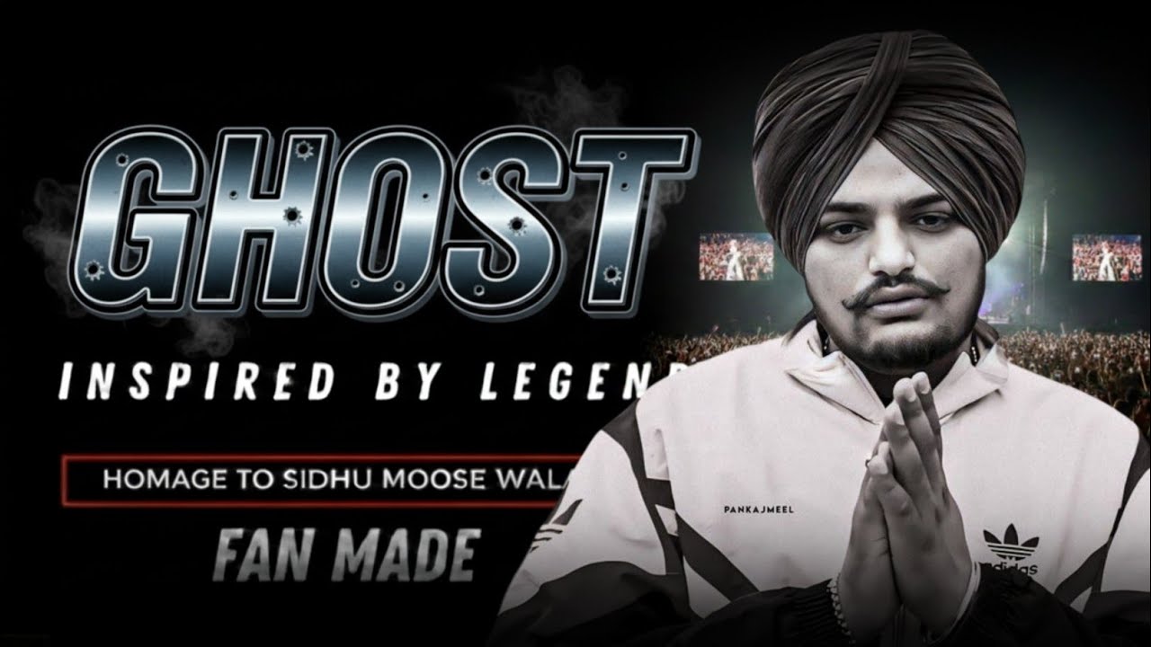 💢 GHOST 💢 Sidhu Moose Wala Song | Sidhu Moose Wala New Song | Punjabi Gangster Song Punjabi Legend