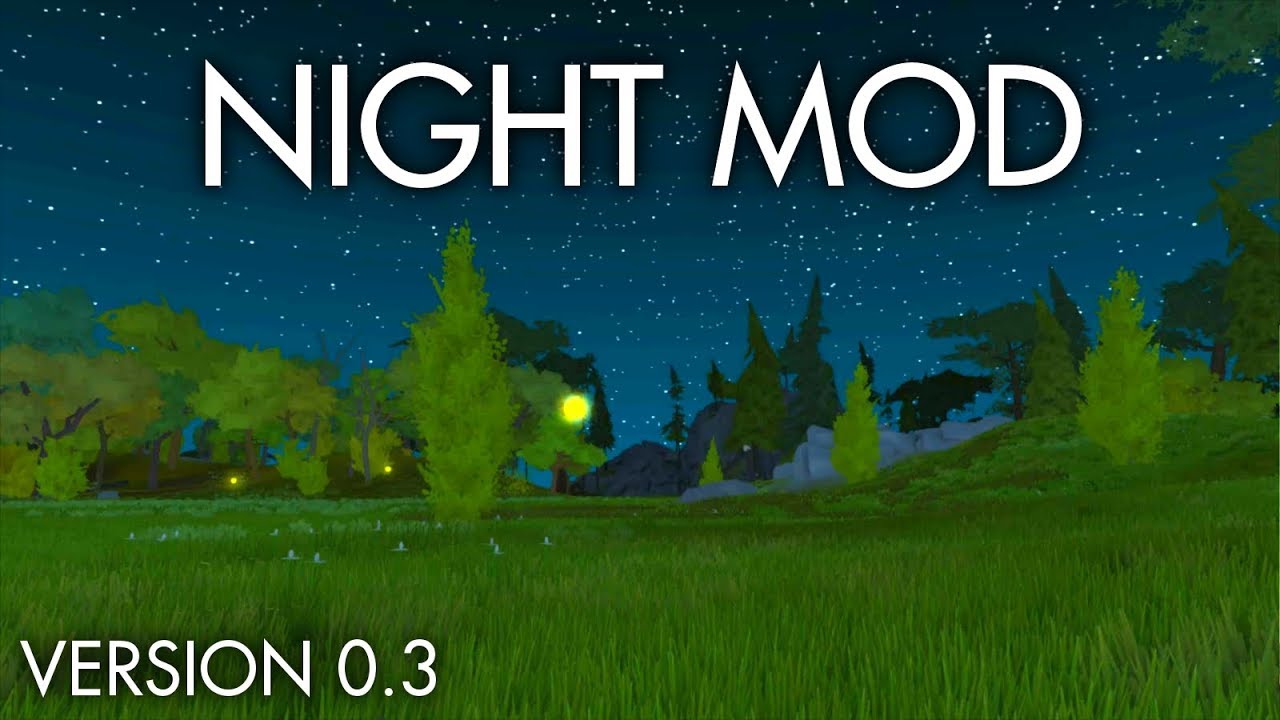 NIGHT MOD 0.3 IS HERE! (DOWNLOAD) | Scrap Mechanic Mods