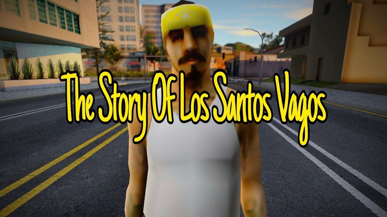 Story Of Los Santos Vagos | GTA San Andreas | storyofwho?