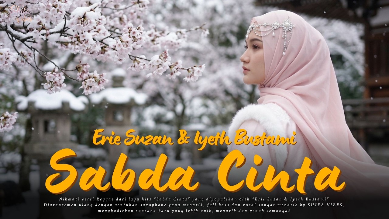 Sabda Cinta - Erie Suzan & Iyeth Bustami (Reggae Cover) | By Shifa Vibes Cover Reggae