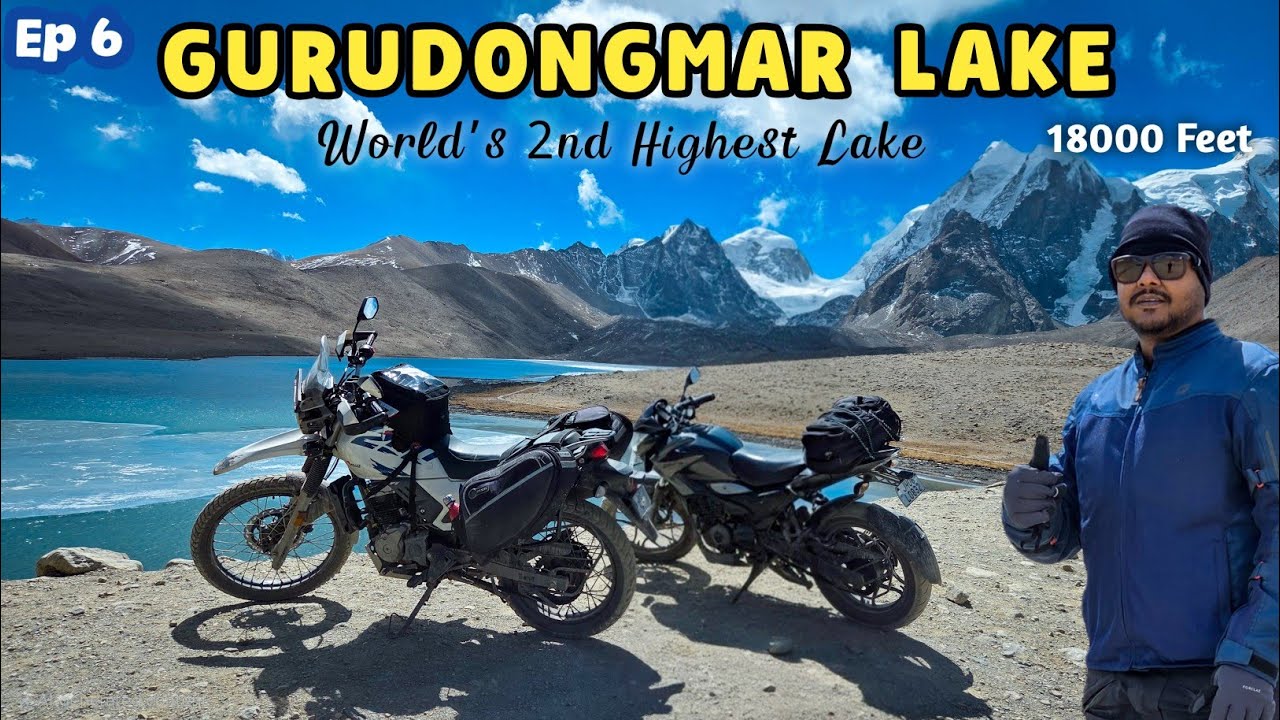 Ep 6 सपना पूरा हुआ, Chungthang to Gurudongmar Lake 17800 Feet, Ranchi to North Sikkim Ride