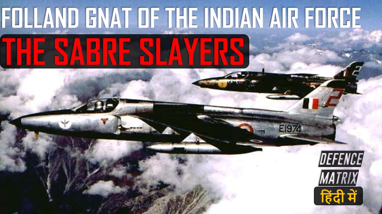 Folland Gnat of the IAF | The Sabre Slayers | हिंदी में