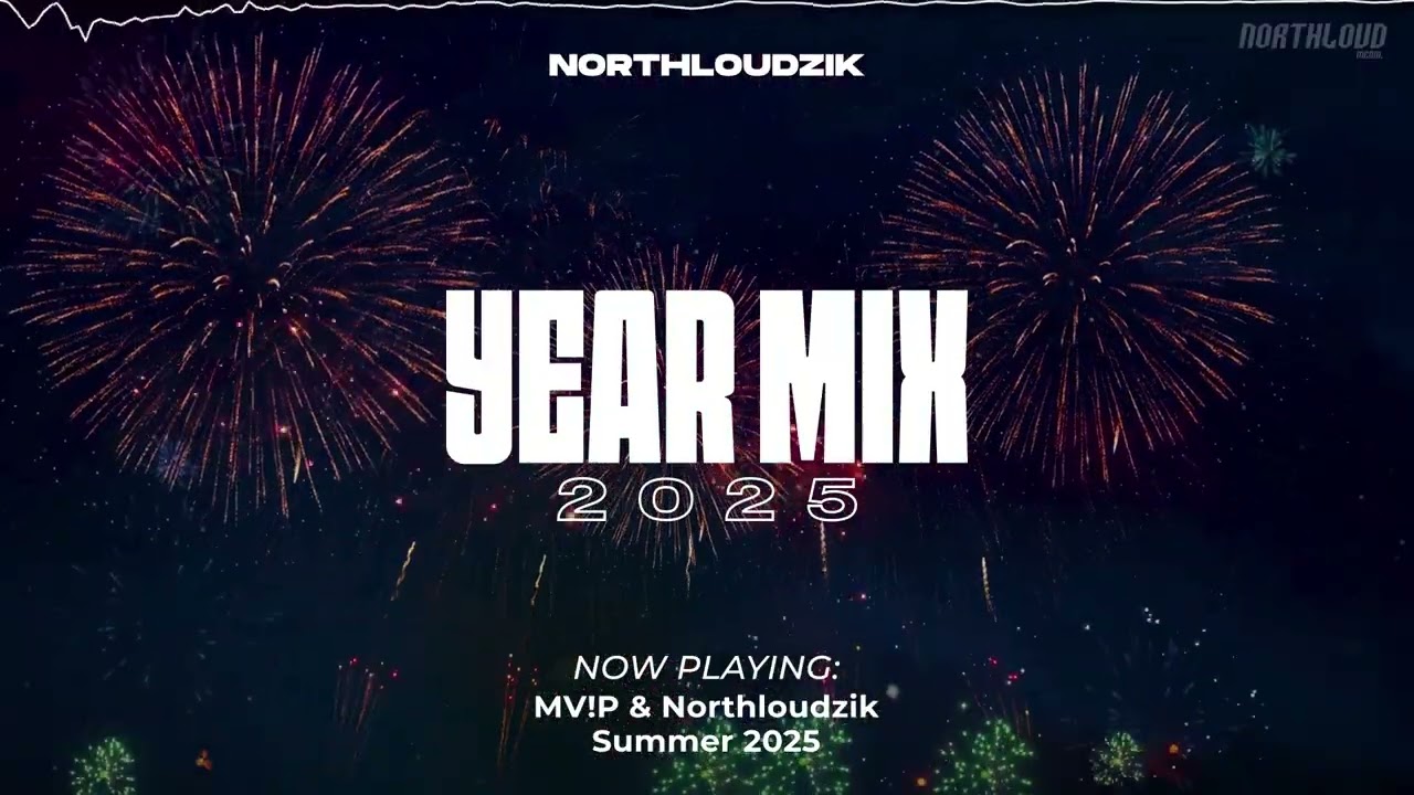 Northloudzik - Year Mix 2025