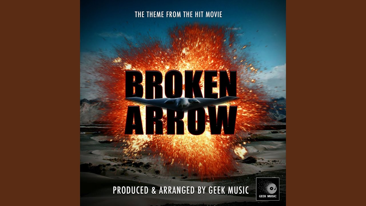 Broken Arrow Main Theme (From 