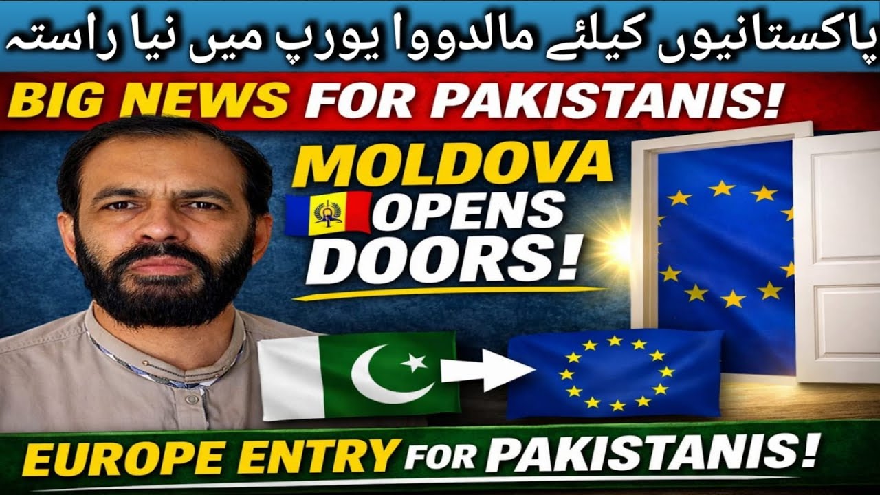 Moldova Visa & Residency 2026 | Opportunities for Pakistanis to Live & Work.