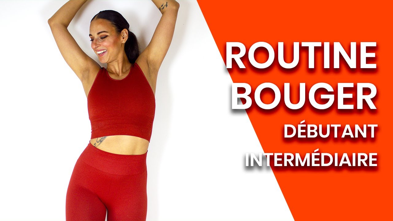 Routine FITNESS pour bouger quotidiennement / Sans matériel