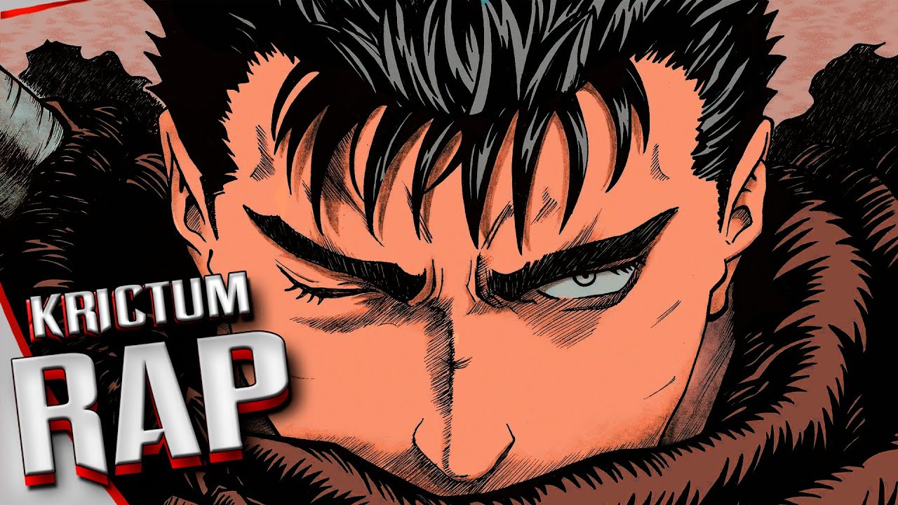 Rap de Guts (Berserk) | Espadachín Negro | Krictum