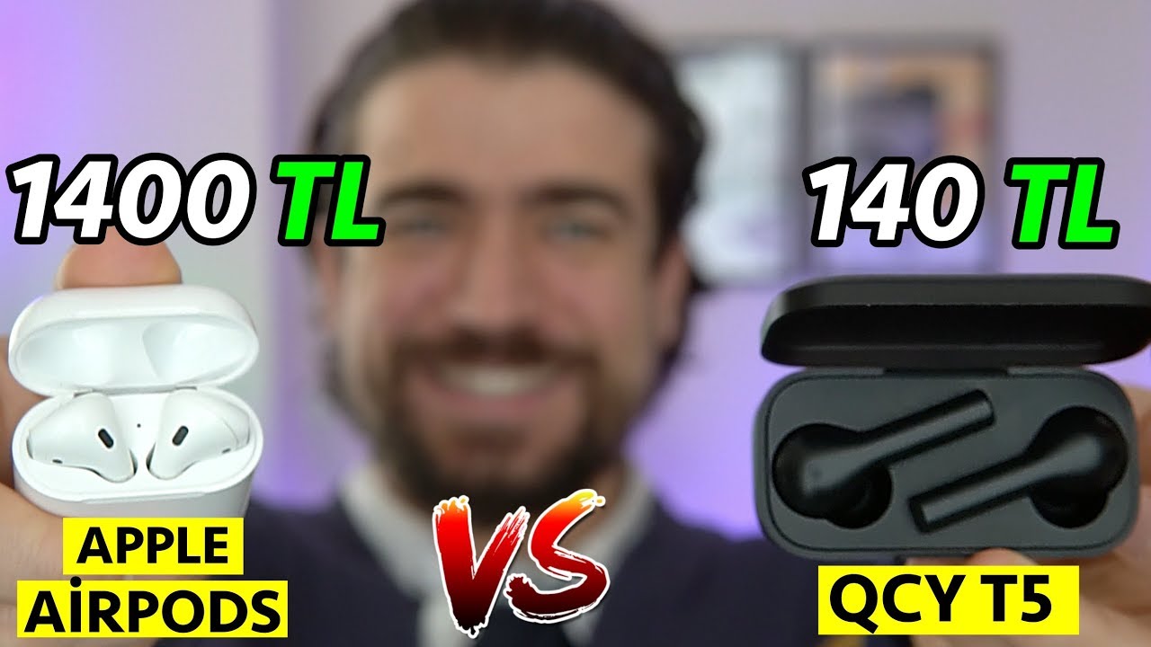 Apple Airpods 2 VS QCY T5 Detaylı Karşılaştırma