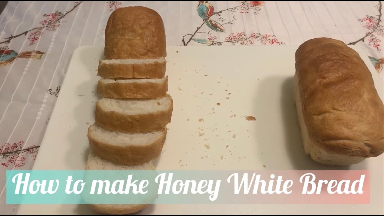 How to make Honey White Bread; Soft & Fluffy