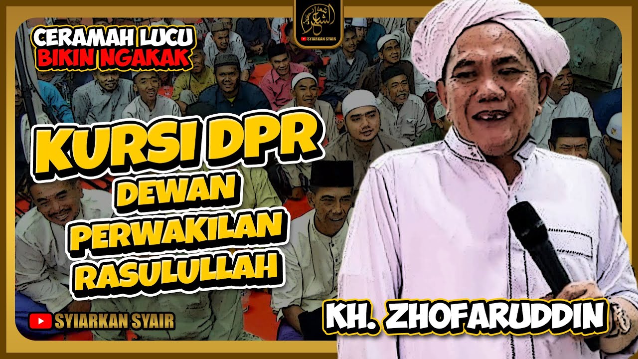 Ceramah Lucu Terbaru KH. Zhofaruddin Guru Udin Samarinda di Kasih Kursi DPR | Full Ngakak