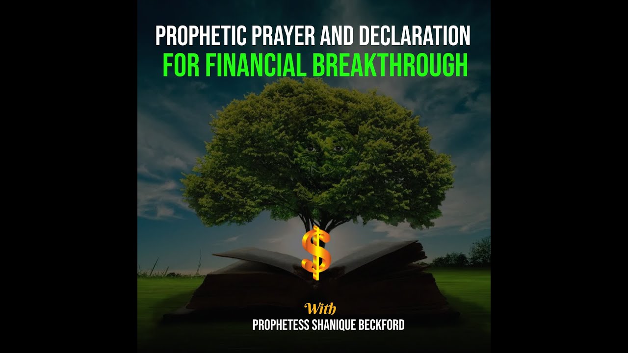 Prophetic Prayer & Declaration for Financial Breakthrough 21 Days Prayer Challenge
