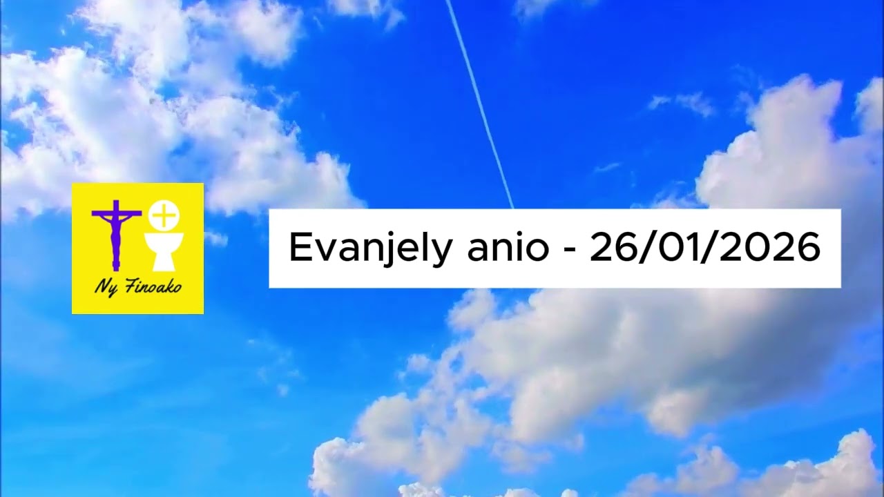 Evanjely Anio - Alatsinainy 26 Janoary 2026 | Katolika Malagasy