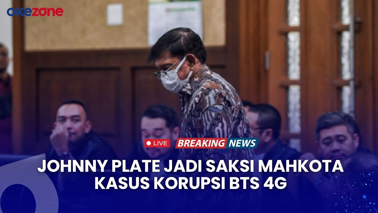 LIVE - Johnny G. Plate Jadi Saksi Mahkota di Sidang Kasus Korupsi BTS 4G