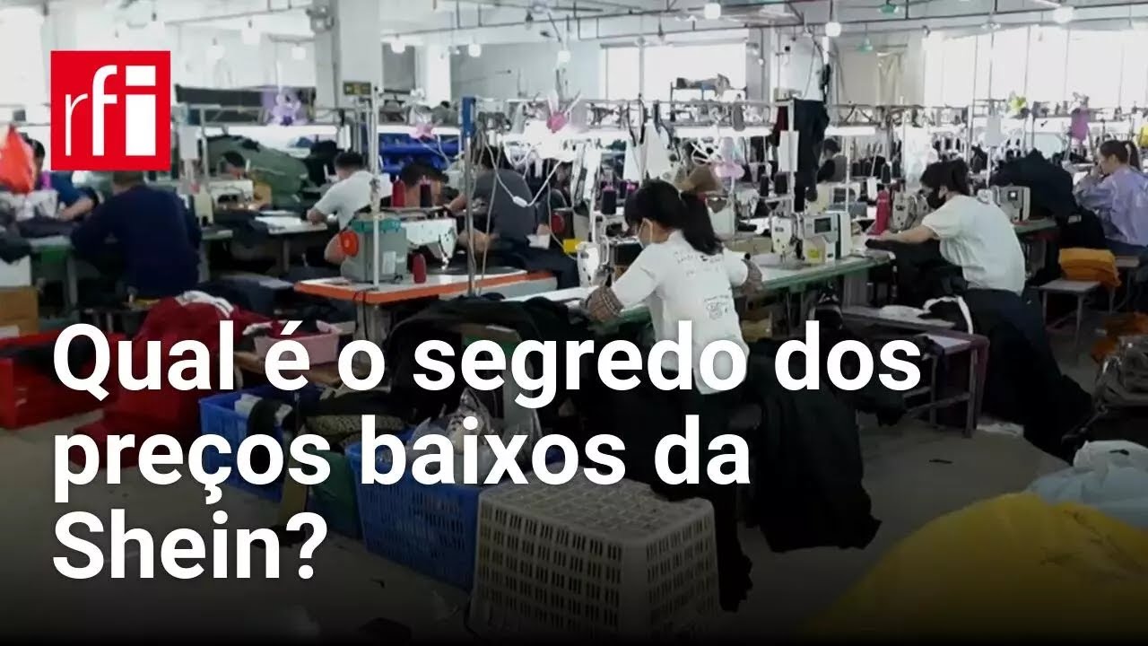 Qual é o segredo dos preços baixos da Shein? • RFI Brasil