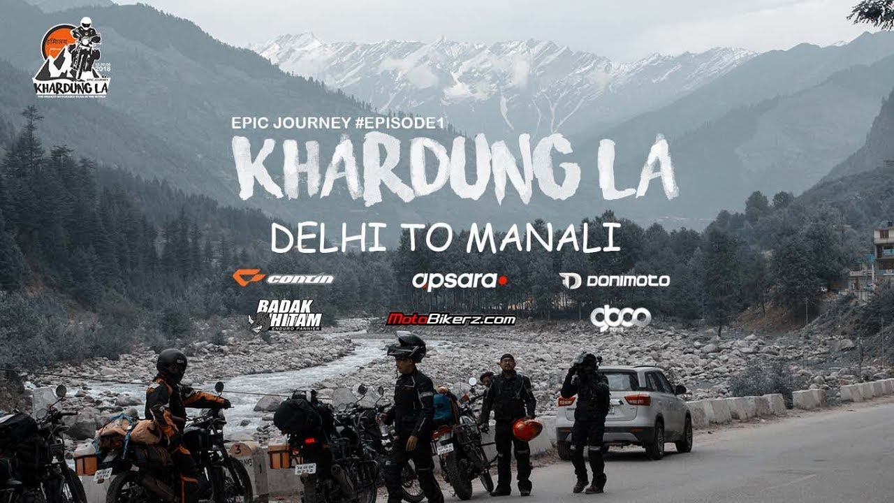35 - ( Himalayan roadtrip ) delhi to manali  #episode1 epic journey khardung la