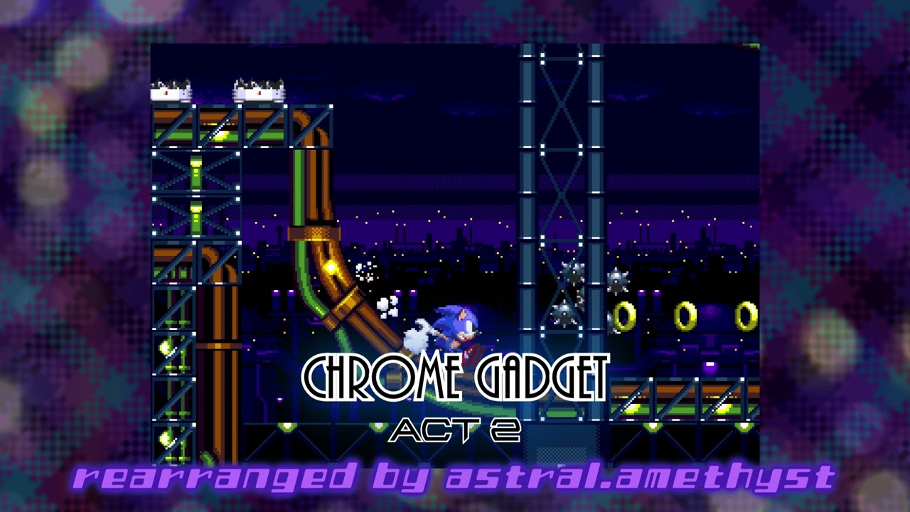 Chrome Gadget - Act 2 Mix