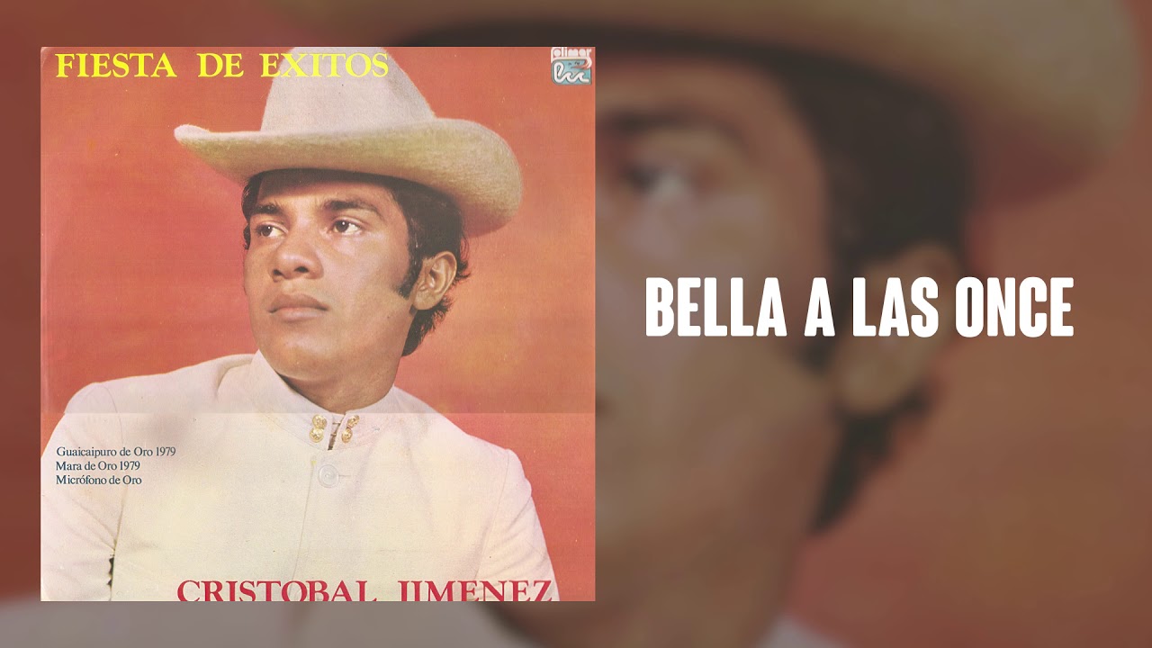 Bella A Las Once - Cristobal Jiménez | Música Llanera