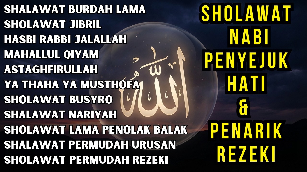 SHOLAWAT JIBRIL PEMBUKA PINTU REZEKI Astaghfirullah SHOLAWAT NABI MERDU TERBARU 2026