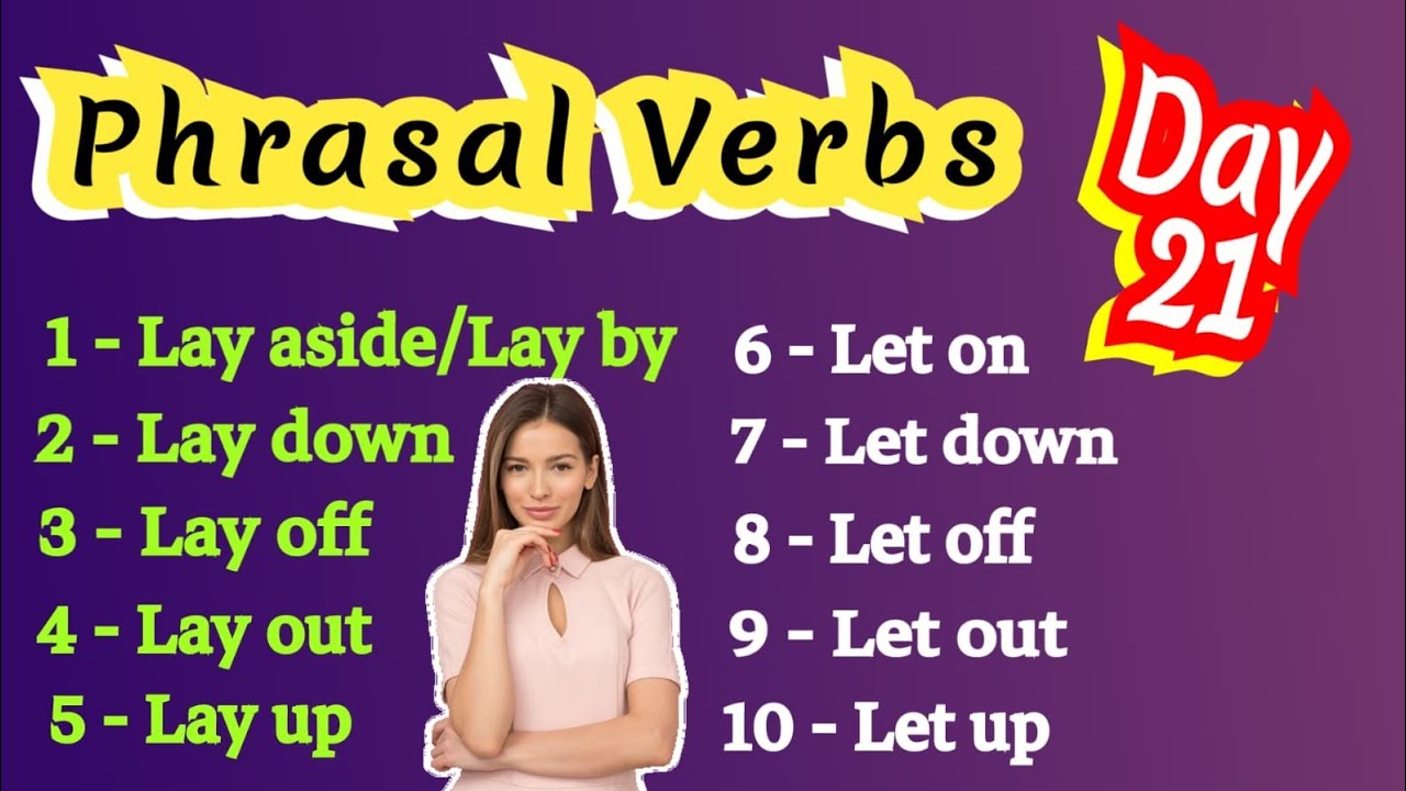 'LAY' & 'LET' Phrasal Verbs in English Grammar | Learn Phrasal Verbs With Examples, Day-21