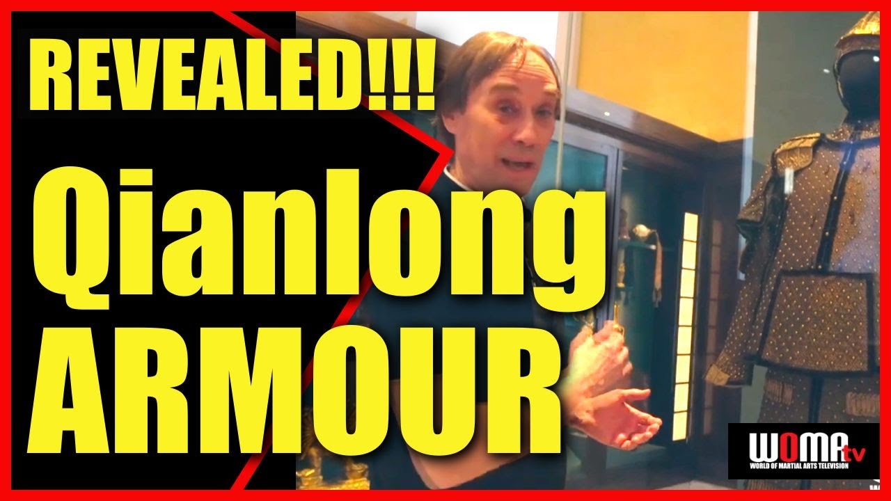 Qianlong ARMOUR REVEALED!!! Qing Dynasty China