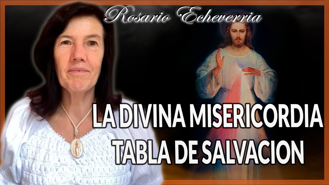 LA DIVINA MISERICORDIA TABLA DE SALVACION