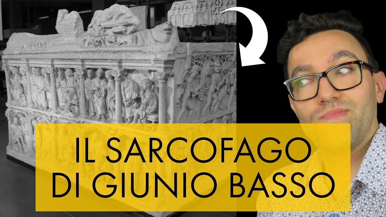Il sarcofago di Giunio Basso e l'iconografia paleocristiana - storia dell'arte in pillole