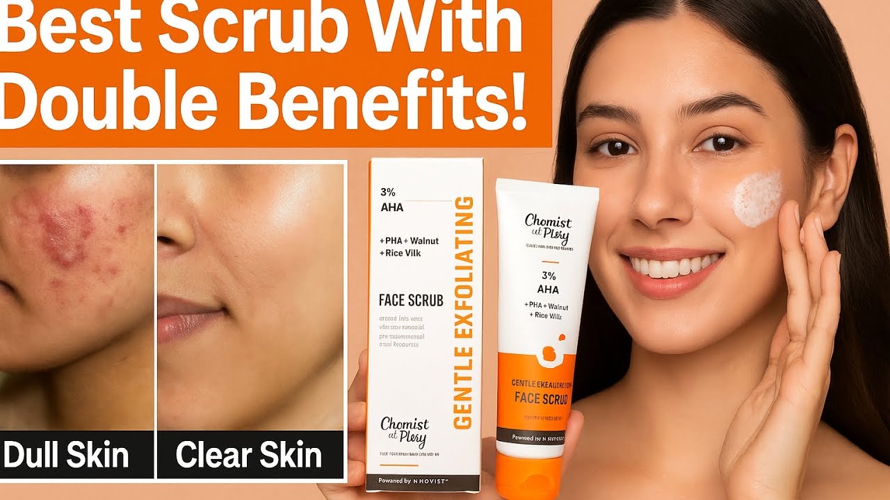 Best Face Scrub for Glowing Skin | Double Benefits You Can't Miss!