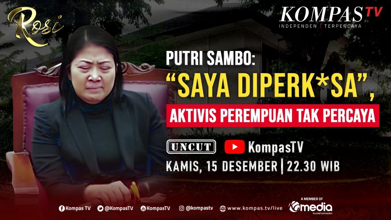 [ROSI] Putri Sambo: “Saya Diperk*sa”, Aktivis Perempuan Bungkam