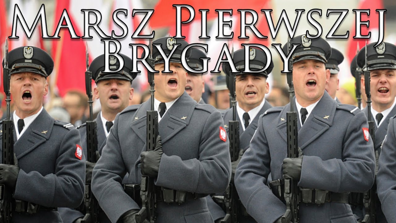 Polish March: Marsz Pierwszej Brygady - March of the First Brigade
