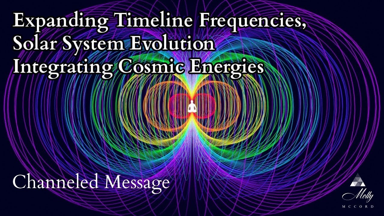 Expanding Timeline Frequencies, Solar System Evolution, Lightworkers, Starseeds, Cosmic Energies