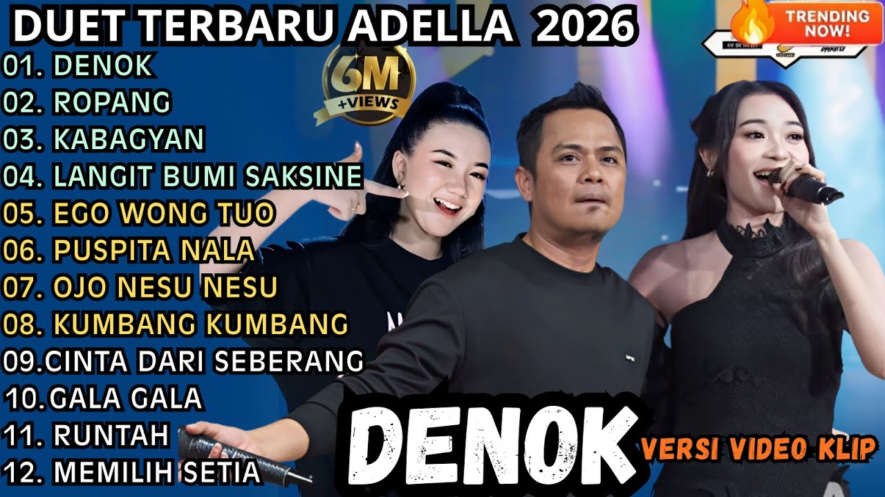 ADELLA TERBARU 2026 || DENOK - ROPANG - KABAGYAN { DIFARANA X CANTIKA  X FENDIK }