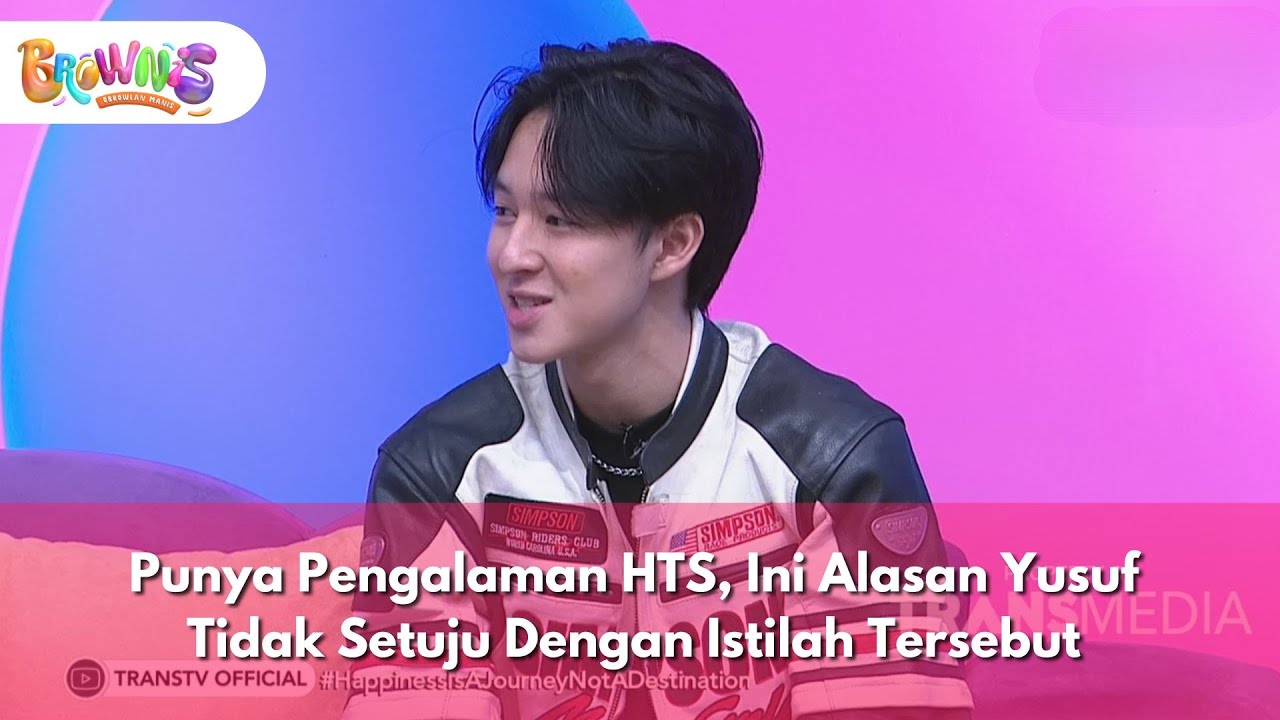 Punya Pengalaman HTS, Ini Alasan Yusuf Tidak Setuju Dengan Istilah Tersebut - BROWNIS (30/1/26) P2