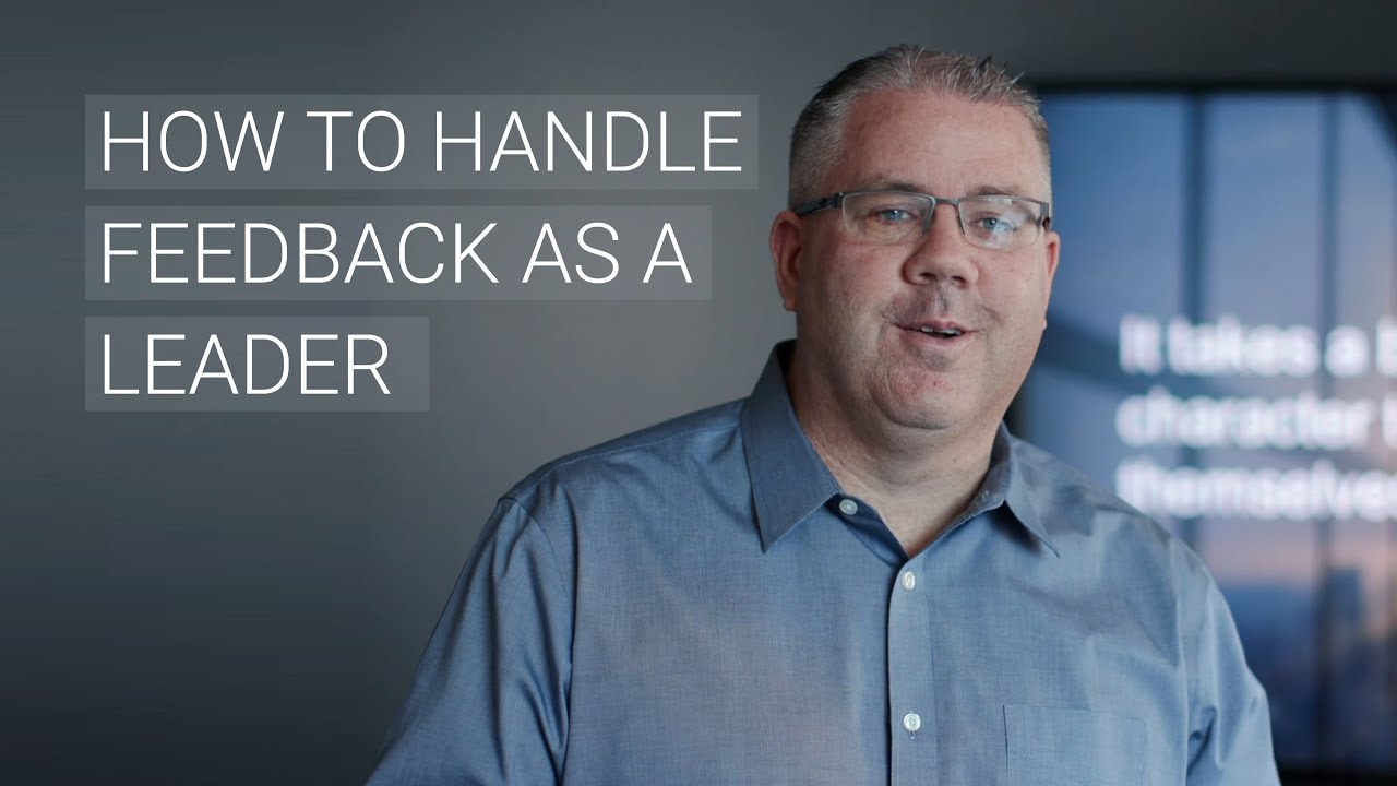 How to Handle Feedback as a Leader