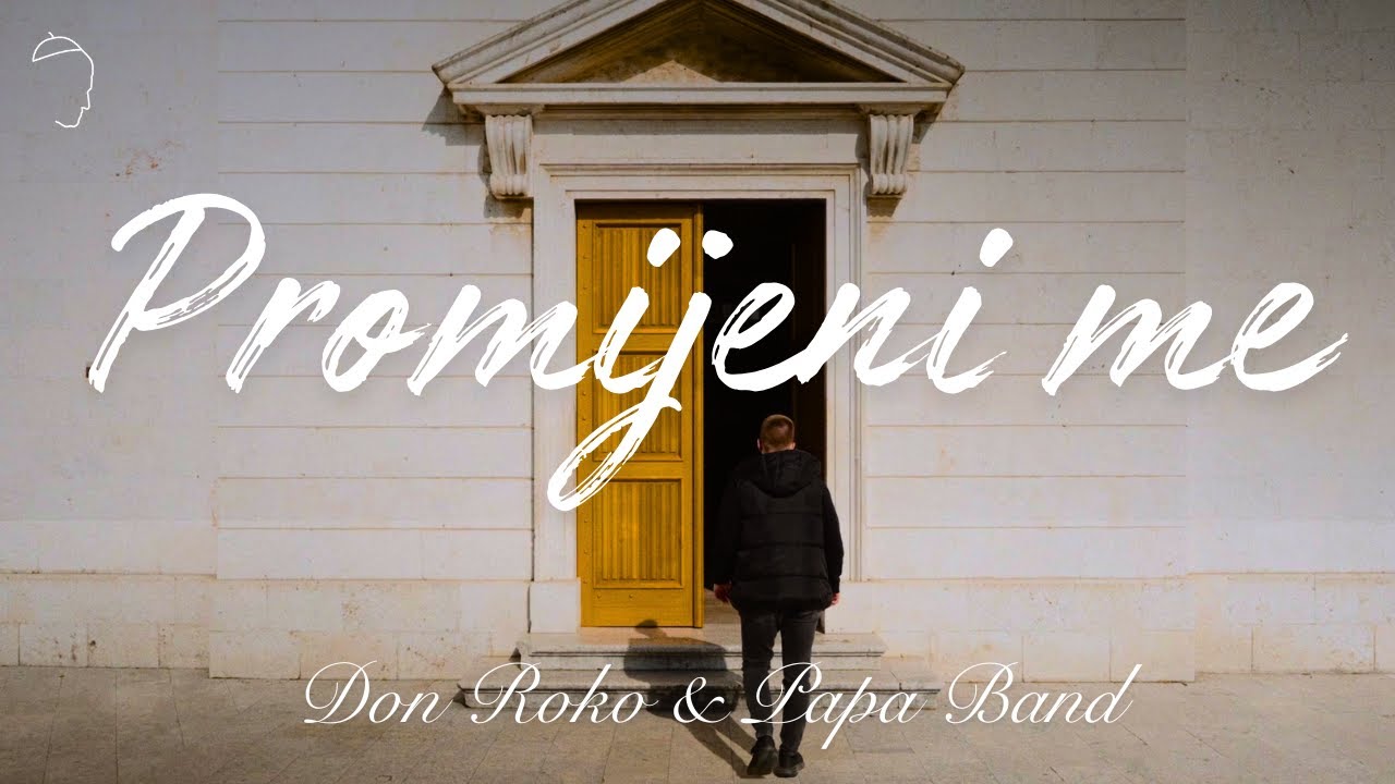 Papa Band & Don Roko Kaštelan - Promijeni me