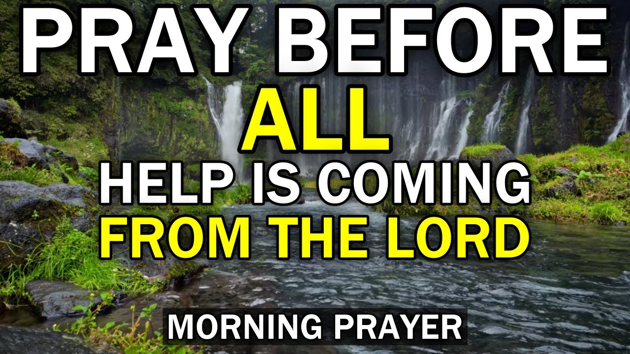 POWERFUL MORNING PRAYER | GOD’S PROVISION AND FAVOR TODAY | TRUSTING THE LORD FOR OPEN DOORS