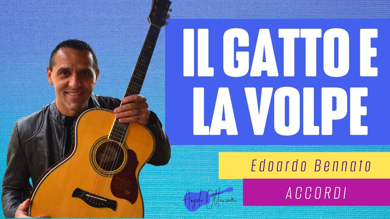 Il Gatto e la Volpe - E. Bennato - Tutorial accordi