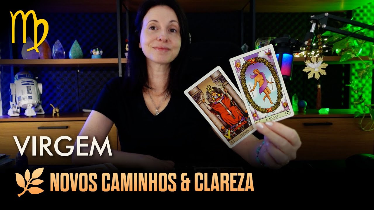 ♍VIRGEM TAROT: CLAREZA, INTEGRA&Ccedil;&Atilde;O E NOVOS CAMINHOS 🌿♍ #signodevirgem  #tarotvirgem