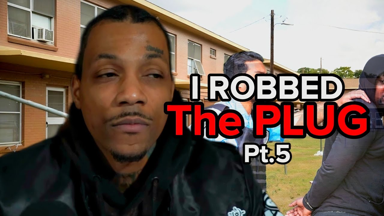 I robbed the PLUG Pt.5 (StoryTime) 
