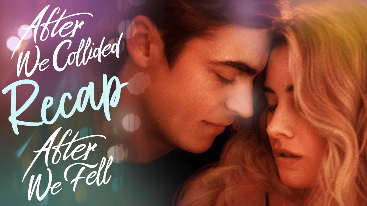 Tessa and Hardin’s Journey So Far Recap | After We Fell & After We Collided