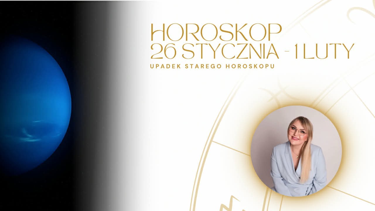 Neptun w Baranie - upadek starego - Horoskop 26 Stycznia do 1 Luty