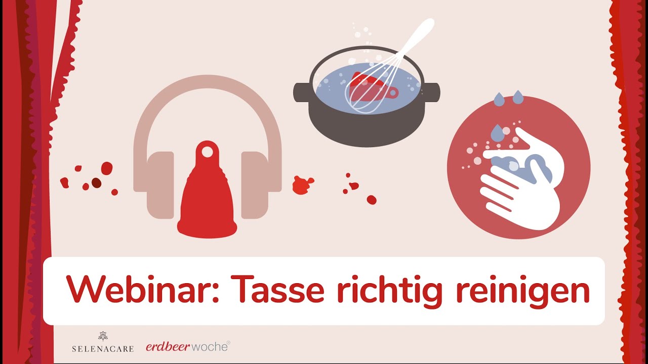 Wie reinige ich meine Menstruationstasse richtig? 💧 | Webinar erdbeerwoche
