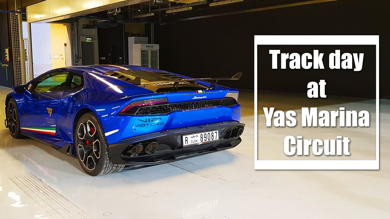 Experiencing Lamborghini Huracan at Yas Marina Circuit [Track Day]