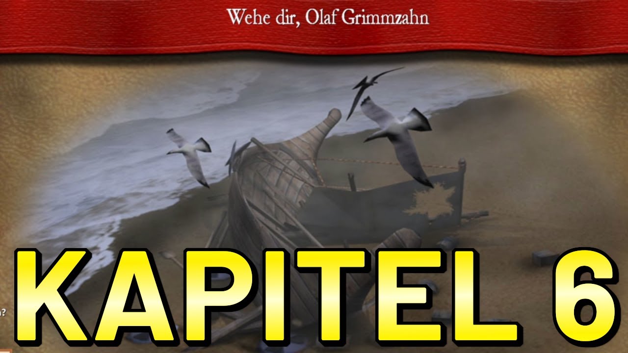 Kapitel 6 Wehe dir, Olaf Grimmzahn - Stronghold 2 Steam Edition