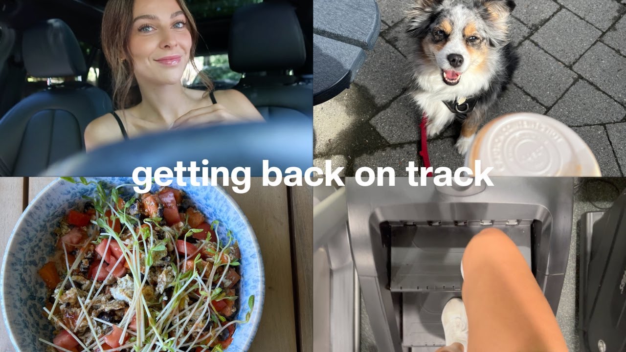 getting back on track | back to the gym, eating better, creating routines, post vacation