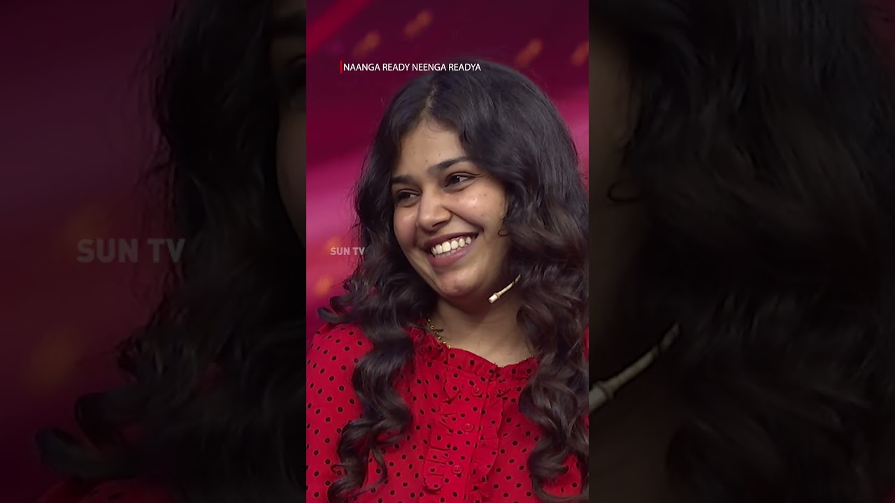 Cute-uhhh 😍💘| Naanga Ready Neenga Readya | SunTV