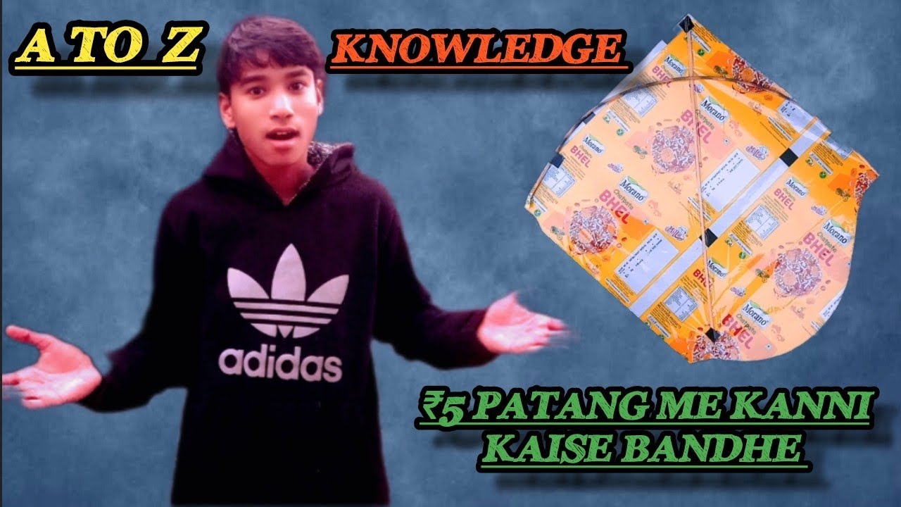 ₹5 Patang Me Kanni Kaise Bandhe 🪁 | A to Z Knowledge