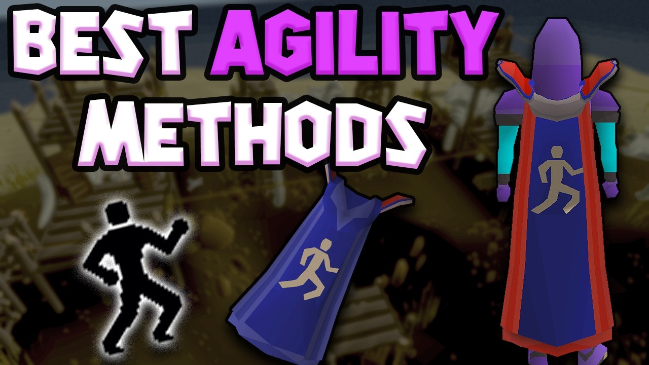 How to train your Agility (OSRS 1-99 Agility guide)