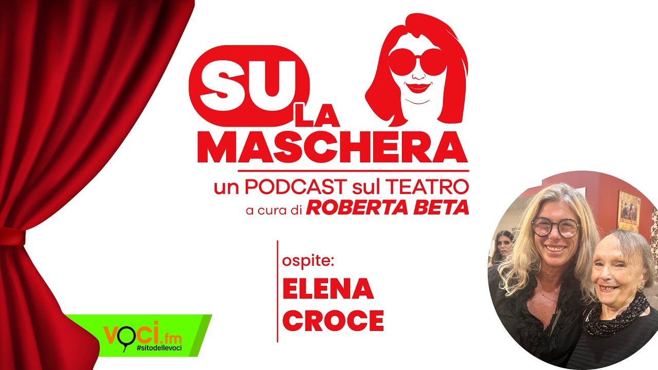 ELENA CROCE ai microfoni di SU LA MASCHERA